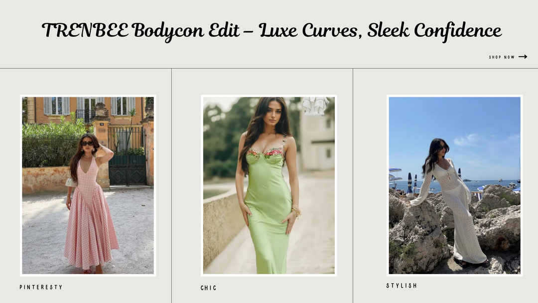 TRENBEE Bodycon Edit – Luxe Curves, Sleek Confidence