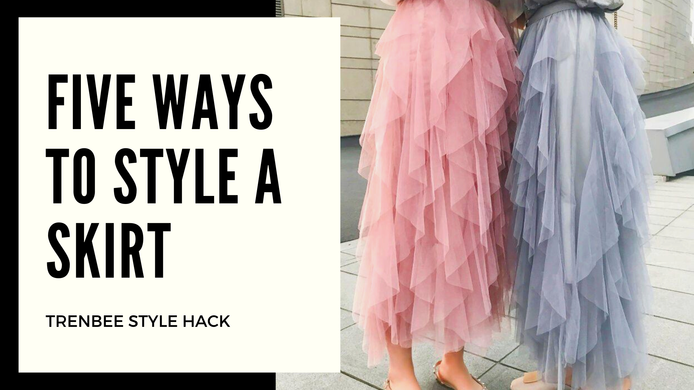 5 ways to Style a Skirt